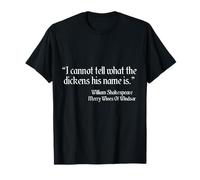 Shakespeare Quote I Cannot Tell What The Dickens Su Nombre Es Camiseta
