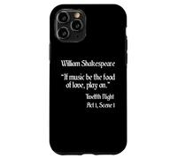 Shakespeare Quote If Music Be The Food - Duodécima noche Carcasa para iPhone 11 Pro