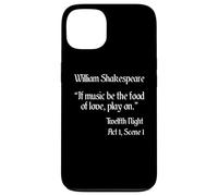Shakespeare Quote If Music Be The Food - Duodécima noche Carcasa para iPhone 13