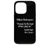Shakespeare Quote If Music Be The Food - Duodécima noche Carcasa para iPhone 13 Pro