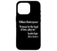 Shakespeare Quote If Music Be The Food - Duodécima noche Carcasa para iPhone 16 Pro