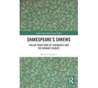 Shakespeare’s Shrews – Tradiciones italianas de paradojas y el debate sobre la mujer – Routledge