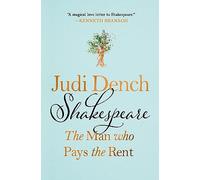 Shakespeare: The Man Who Pays the Rent