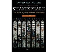 Shakespeare: The Seven Ages of Human Experience