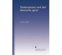 Shakespeare und der deutsche geist