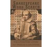 Shakespeare Word Search Book: Word Searches with Easy-to-Read Print About Shakespeare’s Plays, Characters, Quotes & Themes | 6x9 Inches, 110 Pages | ... Lovers, Students, Teachers, and Free Time