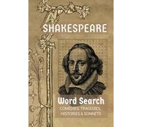 Shakespeare Word Search Puzzle Book: Challenging Word Searches with Easy to Read Print about William Shakespeare Plays, Sonnets, Characters & More [ ... Gift for Vacations, Holidays, and Free Times