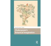 Shakespeare's Botanical Imagination (Environmental Humanities in Pre-modern Cultures)