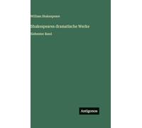 Shakespeares dramatische Werke: Siebenter Band