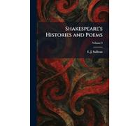 Shakespeare's Histories and Poems