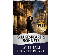 Shakespeare's Sonnets: The Original Classic