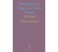 Shakespeare's Tragedy of Julius Caesar