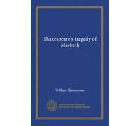 Shakespeare's tragedy of Macbeth