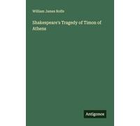 Shakespeare's Tragedy of Timon of Athens