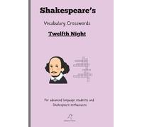 Shakespeare's Twelfth Night Vocabulary Crosswords (with quotes)