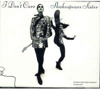 Shakespear's Sister - I don't care (2-MCD-Set)