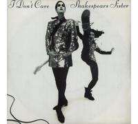 SHAKESPEARS SISTER - I DON'T CARE 7 INCH (7" VINYL 45) UK ISSUE PRESSED IN FRANCE LONDON 1992