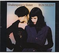 Shakespear's Sister - Run Silent