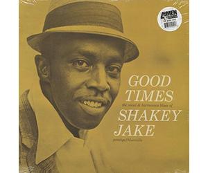 Shakey Jake - Good Times