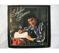 Shakin' Stevens - A Letter To You - Shakin' Stevens 7" 45