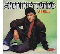 Shakin' Stevens - Oh Julie [7" Vinyl]