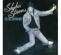 Shakin' Stevens - Ill Be Satisfied
