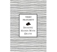Shaking Hands With Death
