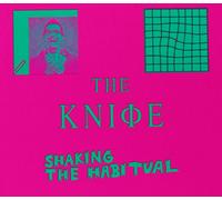 Shaking the Habitual