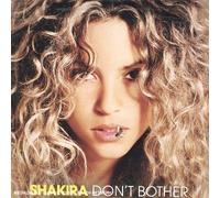 Shakira - Don't Bother [Import]