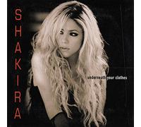 Shakira - Underneath Your Clothes