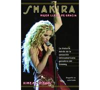 Shakira: Woman Full of Grace