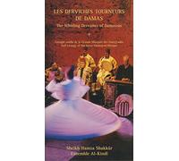 Shakkur^Al-Kindi-Ensemble - Les Derviches Tourneurs de Damas