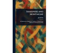 Shakspere and Montaigne