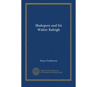 Shakspere and Sir Walter Raleigh