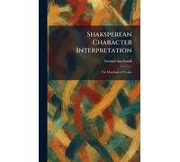Shaksperean Character Interpretation: The Merchant of Venice