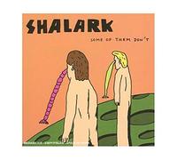Shalark - Shalark-Some of Them Don't
