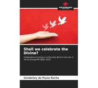 Shall we celebrate the Divine?: Celebrations in honour of the Holy Spirit in the city of Ponta Grossa/PR (1882-2015)