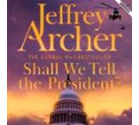 shall we tell the president? (audiolibro)