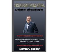 Shalom Baranes: Architect of Exile and Empire: From Libyan Shadows to Trump’s $300M White House Gilded Throne