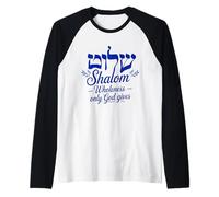 Shalom Totalidad Sólo Nuestro Dios da Camiseta Manga Raglan