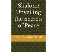 Shalom: Unveiling the Secrets of Peace