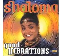 Shaloma - Good Vibrations