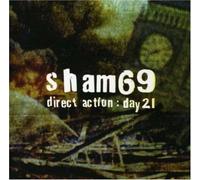 Sham 69 - Direct Action: Day 21