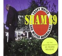 Sham 69 - Soapy Water and Mister Marmala Sham 69