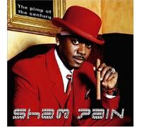 Sham Pain - Pimp of the Century