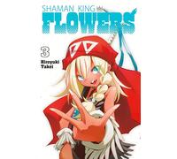 SHAMAN KING: FLOWERS 3
