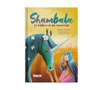 Shambala: La historia de los unicornios
