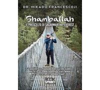 Shamballah. Il prescelto di Sagarmartha-Everest