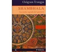Shambhala: La senda sagrada del guerrero (Sabiduría Perenne)