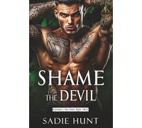 Shame the Devil: A Dark New Adult Why Choose Romance (Blackwell Bastards)